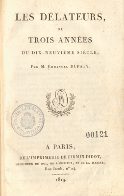 Les d&eacute;lateurs ou trois ann&eacute;es du dix-neuvi&egrave;me si&egrave;cle