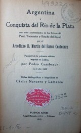 Argentina y Conquista del Río de la Plata : con otros acaecimientos de los Reinos del Perú, Tucumán y Estado del Brasil