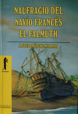 Naufragio del navío francés El Falmuth : agosto 1706