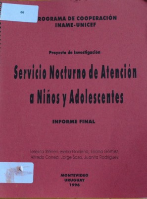 Servicio Nocturno de Atención a Niños y Adolescentes : proyecto de investigación : informe final