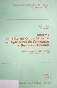 Informe de la Comisión de Expertos en Aplicación de Convenios y Recomendaciones (Artículos 19, 22 y 35 de la Constitución)