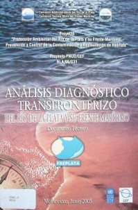 Análisis diagnóstico transfronterizo del Río de la Plata y su frente marítimo : documento técnico
