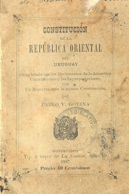 Constitución de la República Oriental del Uruguay : completada con los documentos de la Asamblea Constituyente y las leyes posteriores
