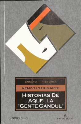 Historias de aquella "Gente gandul" : españoles y criollos vs. indios en la Banda Oriental