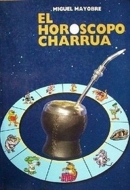 El horóscopo charrúa