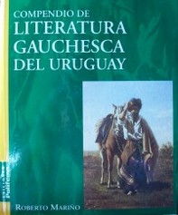 Compendio de literatura gauchesca del Uruguay