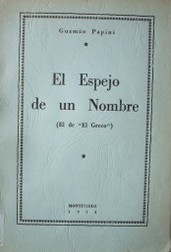 El espejo de un nombre : (el de "El Greco")