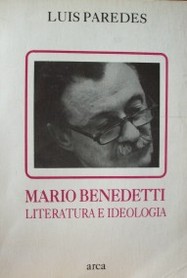 Mario Benedetti : literatura e ideología