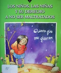 Los niños, las niñas y su derecho a no ser maltratados