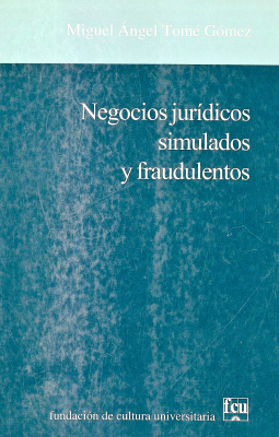 Negocios jurídicos simulados y fraudulentos