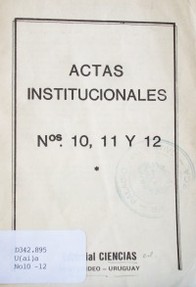 Actas institucionales Nos. 10, 11 y 12