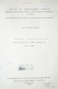 Tablas cronológicas : Poder Ejecutivo-Poder Legislativo : 1830-1967