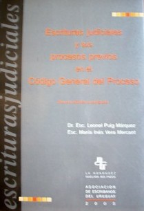 Escrituras judiciales y sus procesos previos en el Código General del Proceso