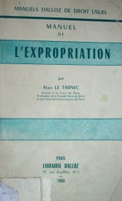 Manuel juridique et pratique de l'expropriation