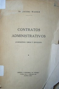 Contratos administrativos : (suministros, obras y servicios)