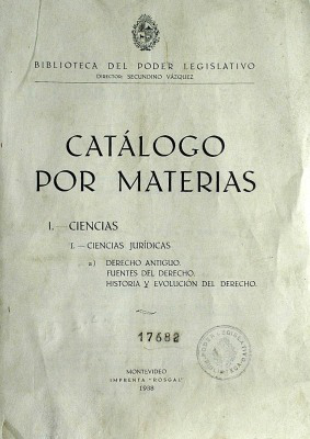 Catálogo por materias : Ciencias : Ciencias Jurídicas : Derecho antiguo. Fuentes del Derecho. Historia y evolución del Derecho