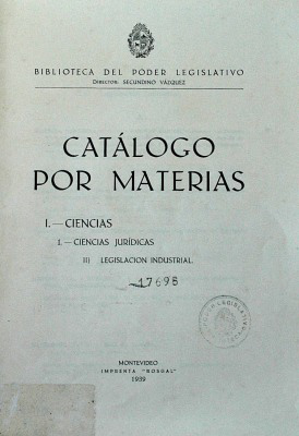 Catálogo por materias : Ciencias : Ciencias Jurídicas : Legislación Industrial