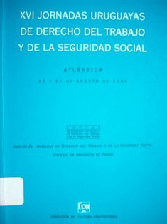 Jornadas Uruguayas de Derecho del Trabajo y de la Seguridad Social (16as.)