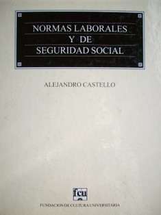 Normas laborales y de seguridad social.