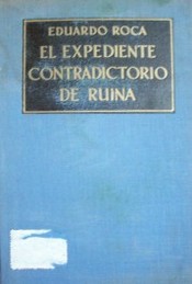 El expediente contradictorio de ruina