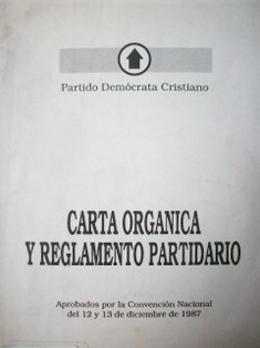 Carta orgánica y reglamento partidario
