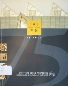 Instituto Ibero-Americano : Patrimonio Cultural Prusiano : 75 años