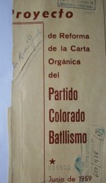 Proyecto de Reforma de la Carta orgánica del Partido Colorado Batllismo