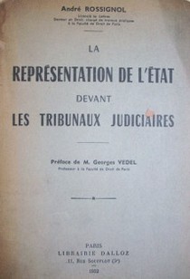 La représentaion de l'etat devant les tribunaux judiciaires