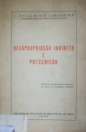 Desapropriacao indireta e prescriçao