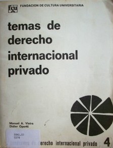 Temas de Derecho Internacional Privado : el contrato de transporte marítimo internacional