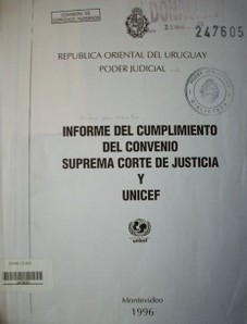 Informe del cumplimiento del convenio Suprema Corte de Justicia y UNICEF