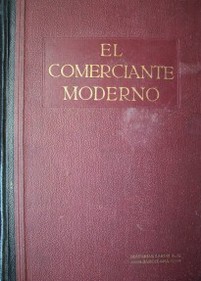 El comerciante moderno : enciclopedia comercial