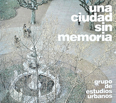 Una ciudad sin memoria