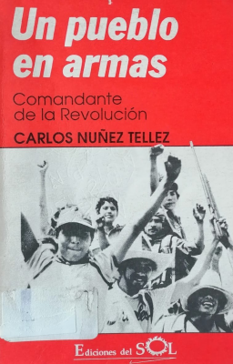 Un pueblo en armas : Comandante de la Revolución