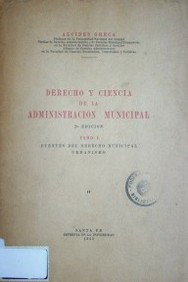 Derecho y ciencia de la administración municipal