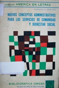 Nuevos conceptos administrativos para los servicios de comunidad y bienestar social