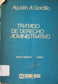 Tratado de Derecho Administrativo