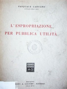 L'espropiazione per pubblica utilità