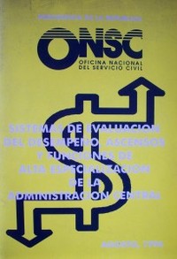 Sistemas de evaluación del desempeño, ascensos y funciones de alta especialización de la Administración Central