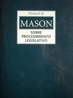 Manual de Mason sobre procedimiento legislativo