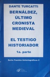 Bernáldez, último cronista medieval