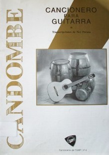 Cancionero para guitarra : candombe