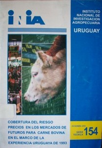 Cobertura del riesgo precios en los mercados de futuros para carne bovina en el marco de la experiencia uruguaya de 1993