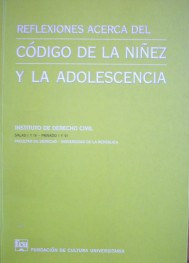 Reflexiones acerca del Código de la Niñez y la Adolescencia