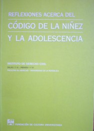 Reflexiones acerca del Código de la Niñez y la Adolescencia