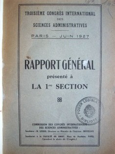 Troisième congrès international des sciences administratives Paris, Juin 1927