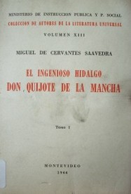 El ingenioso hidalgo Don Quijote de la Mancha