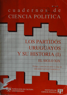 Los partidos uruguayos y su historia : el siglo XIX