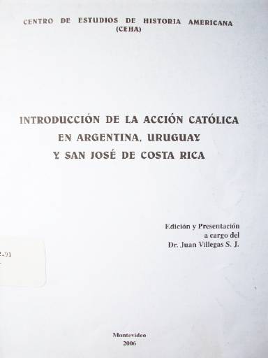 Introducción de la acción católica en Argentina, Uruguay y San José de Costa Rica