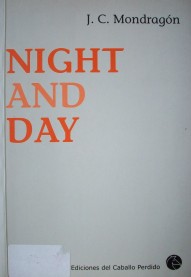 Night and day : espectros de la vida breve